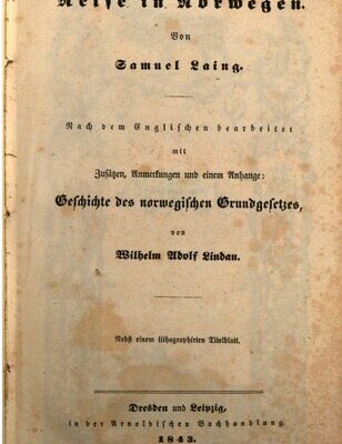 خرید و دانلود نسخه کامل کتاب Reise in Norwegen ; mit Zusätzen, Anmerkungen und einem Anhange: Geschichte des norwegischen Grundgesetzes