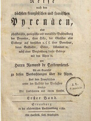 خرید و دانلود نسخه کامل کتاب Reise nach den höchsten französischen und spanischen Pyrenäen, oder physikalische, geologische und moralische Beschreibung der Pyrenäen, ihrer Höhe, der Gletscher oder Eisberge auf denselben u. s. f., ihrer Bewohner, deren Geschichte, Sitten, Lebensart e[t]c. nebst einer Vergleichung dieser Gebirge mit den Alpen e[t]c.
