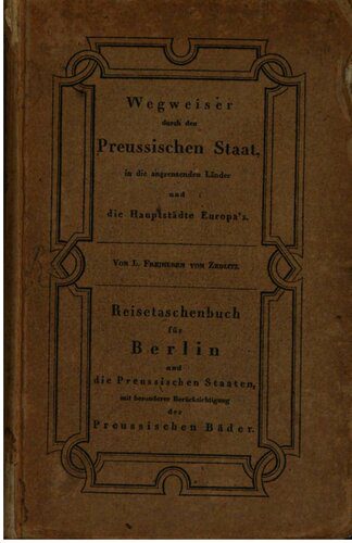 خرید و دانلود نسخه کامل کتاب Reise-Taschenbuch für Berlin, alle Preußischen Staaten und die benachbarten Länder_68c13acc67b34.jpeg خرید و دانلود نسخه کامل کتاب Reise-Taschenbuch für Berlin, alle Preußischen Staaten und die benachbarten Länder