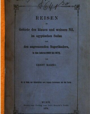 خرید و دانلود نسخه کامل کتاب Reisen in Gebiete des Blauen und Weißen Nil, im ägyptischen Sudan und den angrenzenden Negerländern, in den Jahren 1869 bis 1873