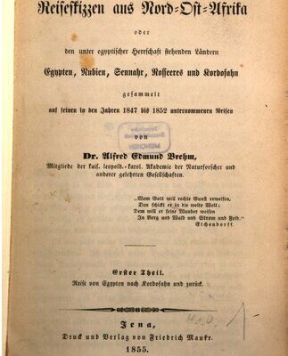 خرید و دانلود نسخه کامل کتاب Reiseskizzen aus Nordost-Afrika oder den unter ägyptischer Herrschaft stehenden Ländern Ägypten, Nubien, Sennahr, Rosseres und Kordofan gesammelt auf seinen in den Jahren 1847 bis 1852 unternommenen Reisen