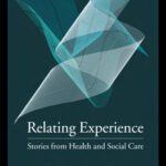 خرید و دانلود نسخه کامل کتاب Relating experience: stories from health and social care