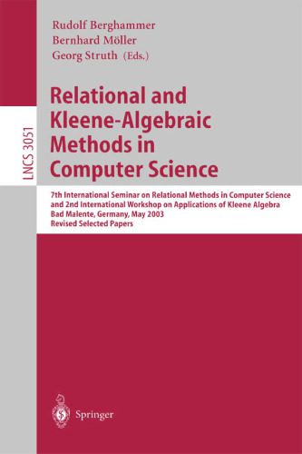 خرید و دانلود نسخه کامل کتاب Relational and Kleene-Algebraic Methods in Computer Science: 7th International Seminar on Relational Methods in Computer Science and 2nd International Workshop on Applications of Kleene Algebra, Bad Malente, Germany, May 12-17, 2003, Revised Selected Papers_68ced8b317707.jpeg خرید و دانلود نسخه کامل کتاب Relational and Kleene-Algebraic Methods in Computer Science: 7th International Seminar on Relational Methods in Computer Science and 2nd International Workshop on Applications of Kleene Algebra, Bad Malente, Germany, May 12-17, 2003, Revised Selected Papers