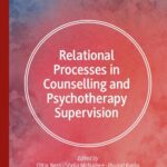 خرید و دانلود نسخه کامل کتاب Relational Processes in Counselling and Psychotherapy Supervision