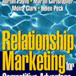 خرید و دانلود نسخه کامل کتاب Relationship Marketing: Strategy and Implementation (The Chartered Institute of Marketing series)
