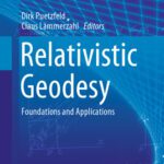 خرید و دانلود نسخه کامل کتاب Relativistic Geodesy : foundations and applications