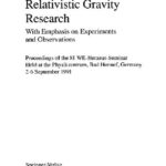 خرید و دانلود نسخه کامل کتاب Relativistic Gravity Research With Emphasis on Experiments and Observations