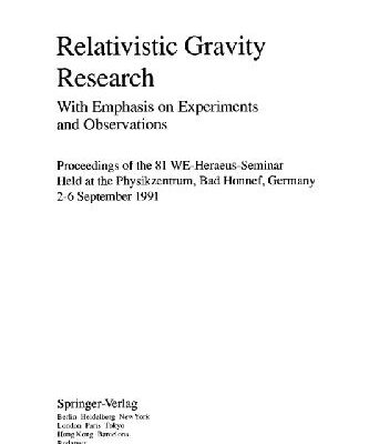 خرید و دانلود نسخه کامل کتاب Relativistic Gravity Research With Emphasis on Experiments and Observations