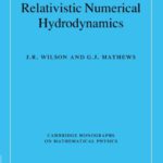خرید و دانلود نسخه کامل کتاب Relativistic numerical hydrodynamics