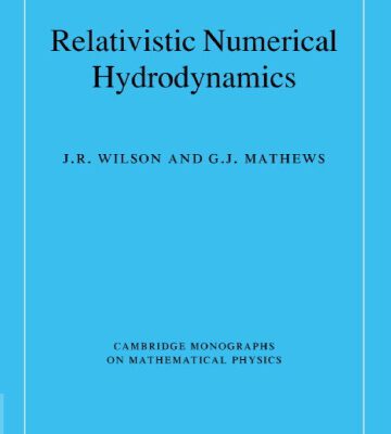 خرید و دانلود نسخه کامل کتاب Relativistic numerical hydrodynamics