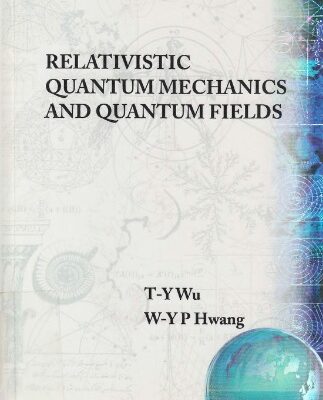 خرید و دانلود نسخه کامل کتاب Relativistic Quantum Mechanics And Quantum Fields