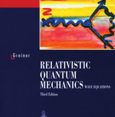 خرید و دانلود نسخه کامل کتاب Relativistic Quantum Mechanics. Wave Equations