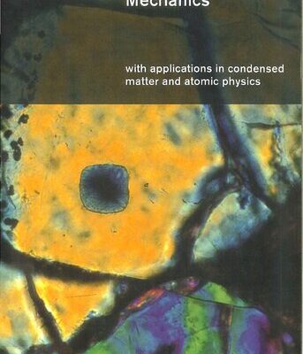 خرید و دانلود نسخه کامل کتاب Relativistic Quantum Mechanics: With Applications In Condensed Matter And Atomic Physics