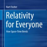 خرید و دانلود نسخه کامل کتاب Relativity for Everyone: How Space-Time Bends