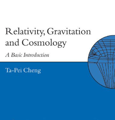 خرید و دانلود نسخه کامل کتاب Relativity, Gravitation, and Cosmology: A Basic Introduction (Oxford Master Series in Physics)