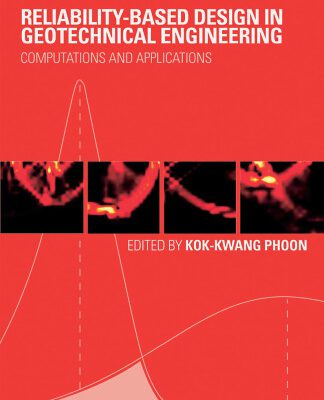 خرید و دانلود نسخه کامل کتاب Reliability-Based Design in Geotechnical Engineering: Computations and Applications