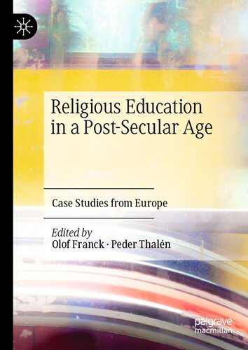 خرید و دانلود نسخه کامل کتاب Religious Education in a Post-Secular Age : Case Studies from Europe_68c6cf6818d54.jpeg خرید و دانلود نسخه کامل کتاب Religious Education in a Post-Secular Age : Case Studies from Europe