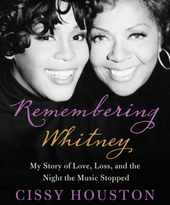 خرید و دانلود نسخه کامل کتاب Remembering Whitney My Story Of Love Loss And The Night The Music Stopped