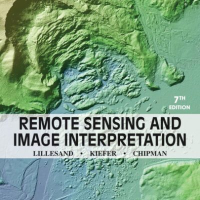خرید و دانلود نسخه کامل کتاب Remote Sensing and Image Interpretation