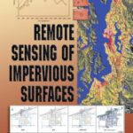 خرید و دانلود نسخه کامل کتاب Remote Sensing of Impervious Surfaces (Taylor & Francis Series in Remote Sensing Applications)
