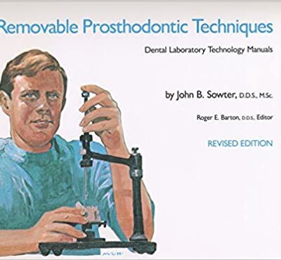خرید و دانلود نسخه کامل کتاب Removable Prosthodontic Techniques (Dental Laboratory Technology Manuals) –  +  pdf
