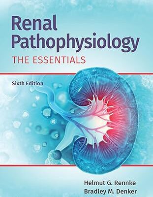 خرید و دانلود نسخه کامل کتاب Renal Pathophysiology: The Essentials (6th Edition) –  +  Pdf