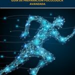 خرید و دانلود نسخه کامل کتاب Rendimiento Inteligente Guía de preparación psicológica avanzada