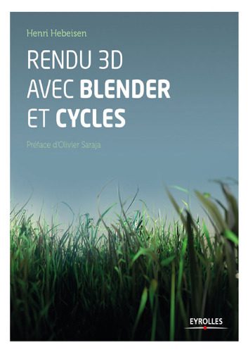 خرید و دانلود نسخه کامل کتاب Rendu 3D avec Blender et Cycles_68d4a38858564.jpeg خرید و دانلود نسخه کامل کتاب Rendu 3D avec Blender et Cycles