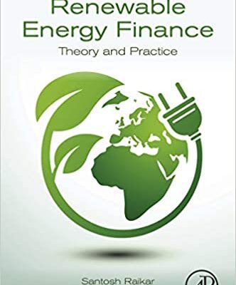 خرید و دانلود نسخه کامل کتاب Renewable Energy Finance: Theory and Practice – Orginal Pdf