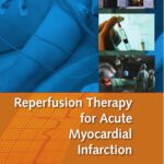 خرید و دانلود نسخه کامل کتاب Reperfusion Therapy for Acute Myocardial Infarction (Fundamental and Clinical Cardiology)