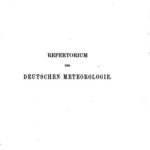 خرید و دانلود نسخه کامل کتاب Repertorium der Deutschen Meteorologie. Leistungen der Deutschen in Schriften, Erfindungen und Beobachtungen auf dem Gebiete der Meteorologie und des Erdmagnetismus von den ältesten Zeiten bis zum Schlusse des Jahres 1881