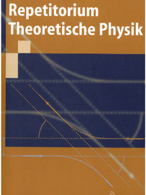 خرید و دانلود نسخه کامل کتاب Repetitorium – Theoretische Physik