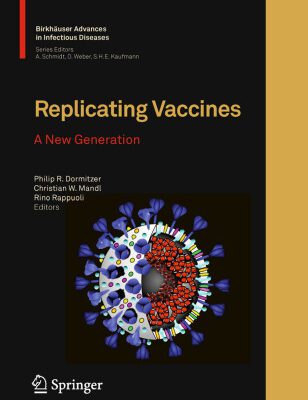 خرید و دانلود نسخه کامل کتاب Replicating Vaccines: A New Generation (Birkhauser Advances in Infectious Diseases)