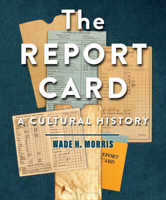خرید و دانلود نسخه کامل کتاب Report Cards A Cultural History