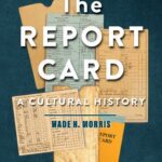 خرید و دانلود نسخه کامل کتاب Report Cards: A Cultural History
