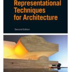 خرید و دانلود نسخه کامل کتاب Representational Techniques for Architecture