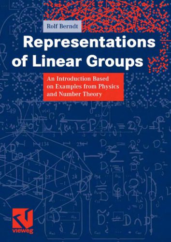 خرید و دانلود نسخه کامل کتاب Representations of linear groups. Introduction based on examples from physics and number theory_68be661eb9040.jpeg خرید و دانلود نسخه کامل کتاب Representations of linear groups. Introduction based on examples from physics and number theory