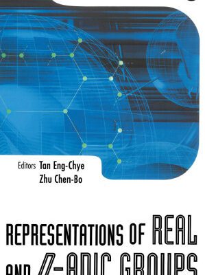 خرید و دانلود نسخه کامل کتاب Representations of Real and P-Adic Groups