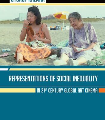 خرید و دانلود نسخه کامل کتاب Representations of Social Inequality in 21st Century Global Art Cinema