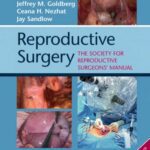 خرید و دانلود نسخه کامل کتاب Reproductive Surgery The Society of Reproductive Surgeons’ Manual