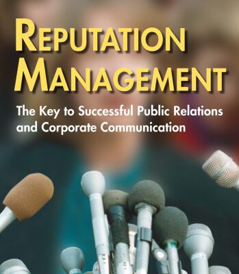 خرید و دانلود نسخه کامل کتاب Reputation Management: The Key to Successful Public Relations and Corporate Communications