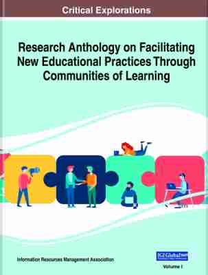 خرید و دانلود نسخه کامل کتاب Research Anthology on Facilitating New Educational Practices Through Communities of Learning_68c6c79cf27aa.jpeg خرید و دانلود نسخه کامل کتاب Research Anthology on Facilitating New Educational Practices Through Communities of Learning