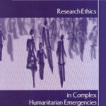 خرید و دانلود نسخه کامل کتاب Research Ethics in Complex Humanitarian Emergencies