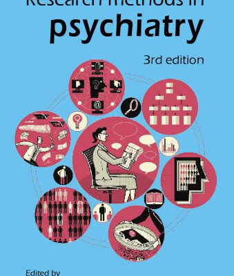خرید و دانلود نسخه کامل کتاب Research Methods in Psychiatry, 3rd Edition