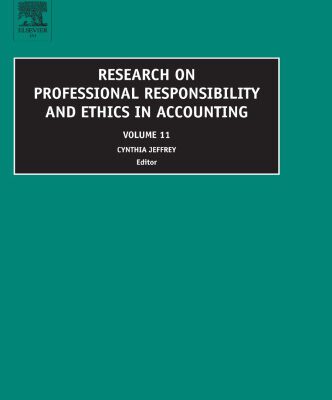 خرید و دانلود نسخه کامل کتاب Research on Professional Responsibility and Ethics in Accounting, Volume 11 (Research on Professional Responsibility and Ethics in Accounting) (Research … Responsibility and Ethics in Accounting)