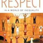 خرید و دانلود نسخه کامل کتاب Respect in a World of Inequality