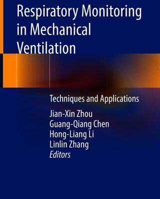 خرید و دانلود نسخه کامل کتاب Respiratory Monitoring in Mechanical Ventilation: Techniques and Applications