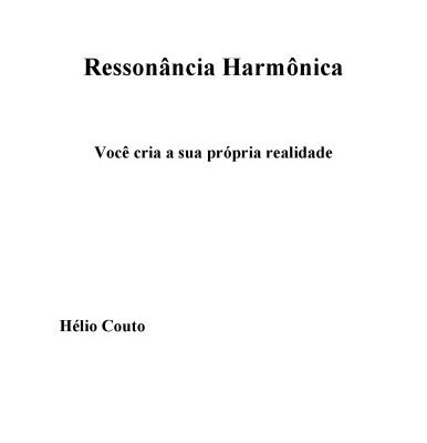 خرید و دانلود نسخه کامل کتاب Ressonância Harmônica: você cria a sua própria realidade