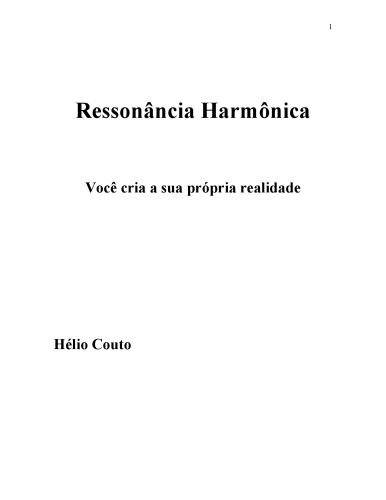 خرید و دانلود نسخه کامل کتاب Ressonância Harmônica: você cria a sua própria realidade_68bd5d31419b2.jpeg خرید و دانلود نسخه کامل کتاب Ressonância Harmônica: você cria a sua própria realidade