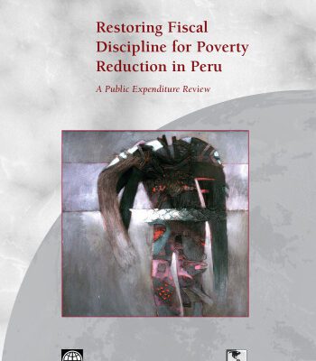 خرید و دانلود نسخه کامل کتاب Restoring Fiscal Discipline for Poverty Reduction in Peru: A Public Expenditure Review